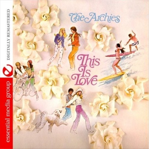 This Is Love (Digitally Remastered) by The Archies [Audio CD]