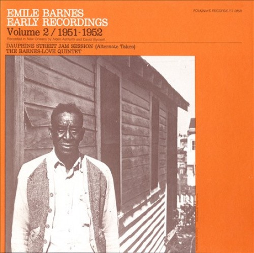 Emile Barnes: Early Recordings 2 (1951-1952) by Barnes, Emile [Audio CD]