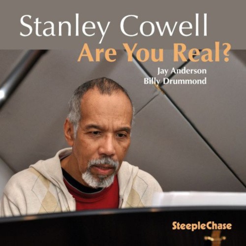 Are You Real? by Stanley Cowell [CD]