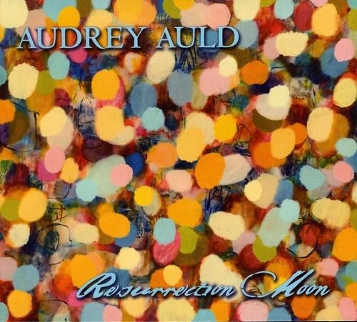 Audrey Auld Resurrection Moon (CD)