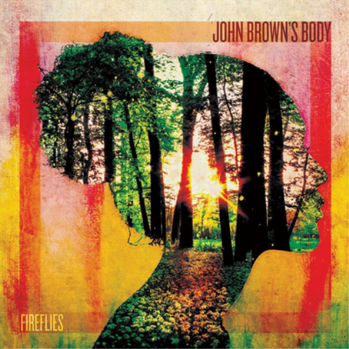 John Brown's Body Fireflies (Vinyl LP) 12" Album