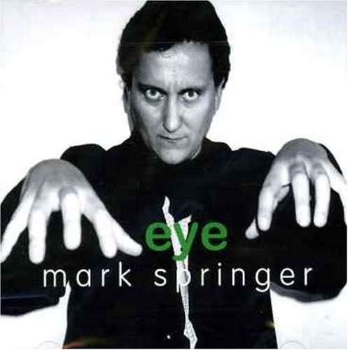 Mark Springer Eye (CD) Album