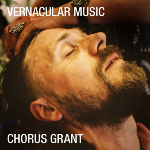 Chorus Grant Vernacular Music (CD) Album