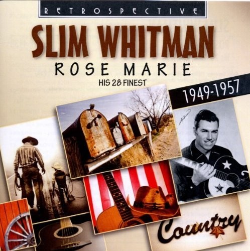 Slim Whitman Rose Marie (CD) Album