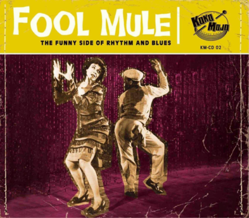 Various Artists Fool Mule: The Funny Side of Rhythm and Blues (CD) Album