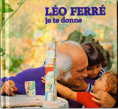 Leo Ferre - Je Te Donne by Leo Ferre [Audio CD]