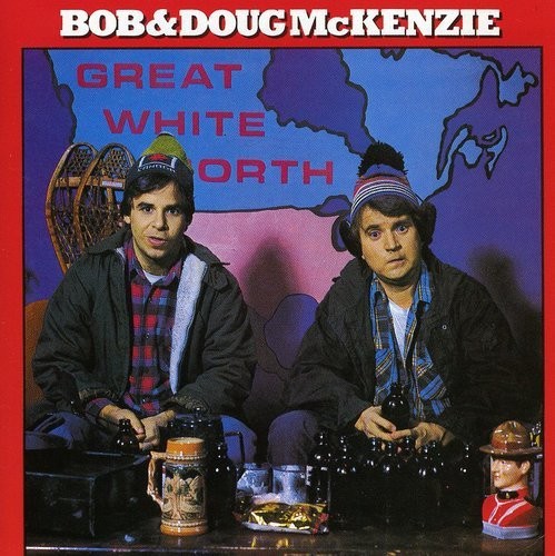 Bob & Doug McKenzie Great White North (CD)