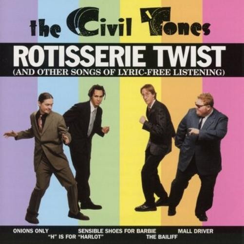Civil Tones Rotisserie Twist (CD) Album