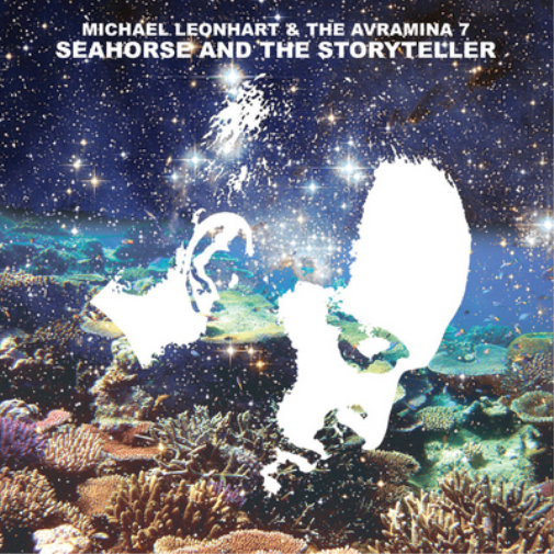 Michael Leonhart & the Avramina 7 Seahorse and the Storyteller (Vinyl LP)