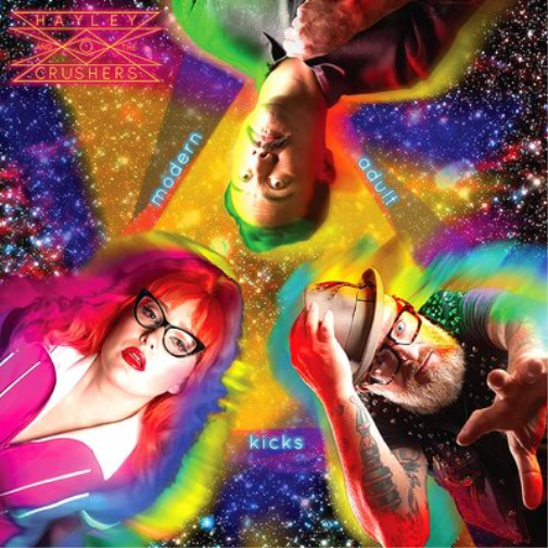 Hayley and the Crushers Modern Adult Kicks (CD) Album