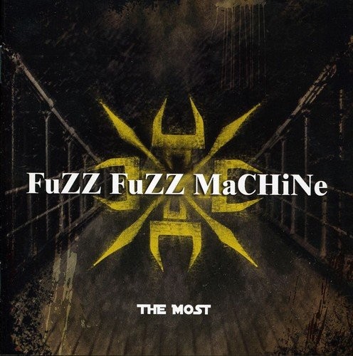 Fuzz Fuzz Machine The Most (CD) Album