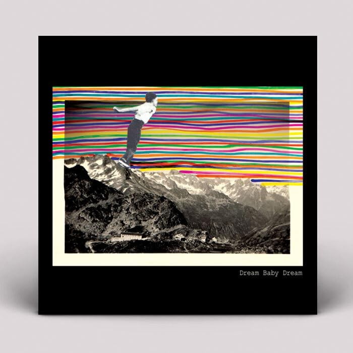 Dream Baby Dream Dream Baby Dream (Vinyl LP)