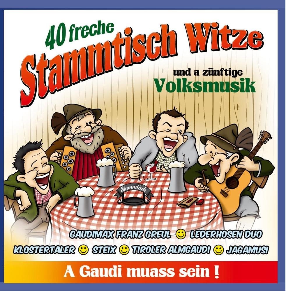 Various 40 Freche Stammtisch Witze U.a Zünftige Volksmusik (CD)