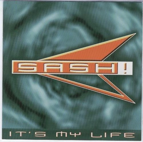 Sash! It's My Life (CD)