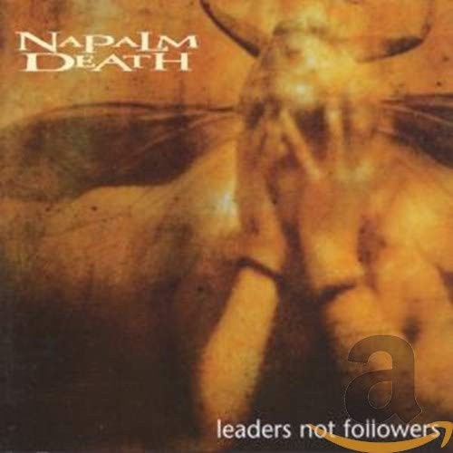 Leaders Not Followers by NAPALM DEATH [Audio CD]