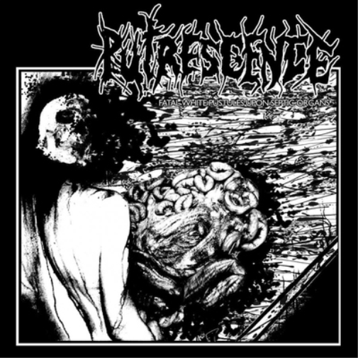 Putrescence Fatal White Pustules Upon Septic Organs (CD) Album