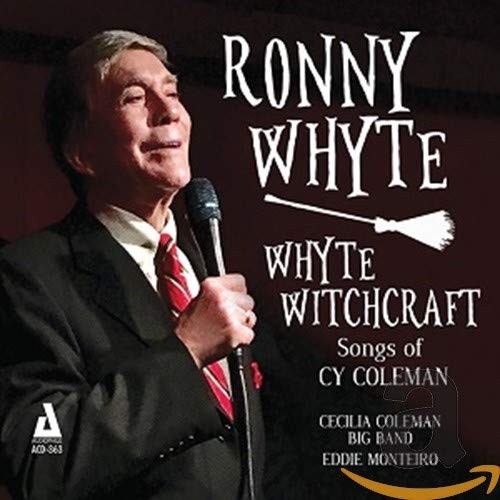 Ronny Whyte Ronny Whyte - Whyte Witchcraft. Songs Of Cy Coleman (CD)