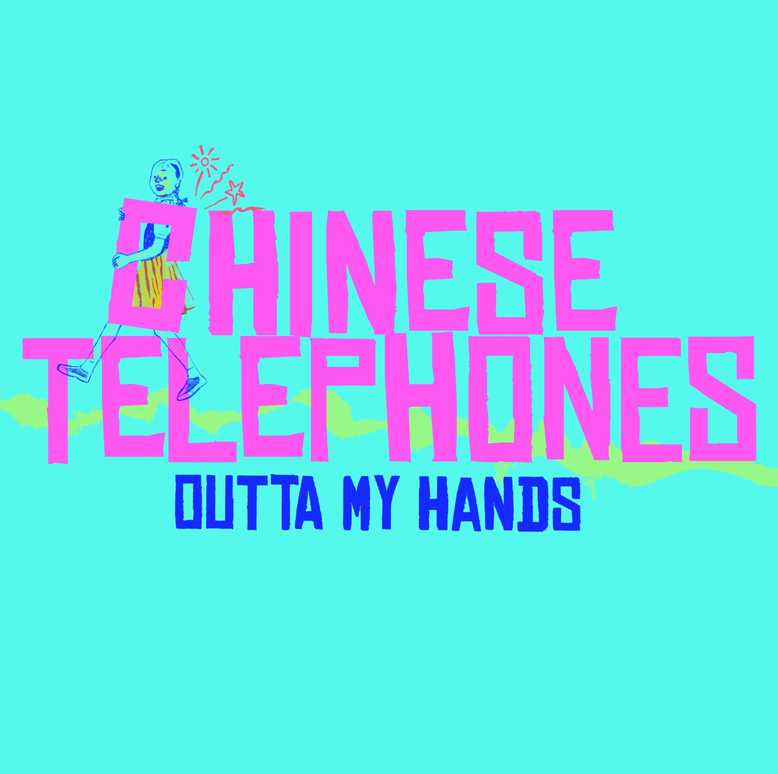 Chinese Telephones Outta My Hands (Vinyl LP)