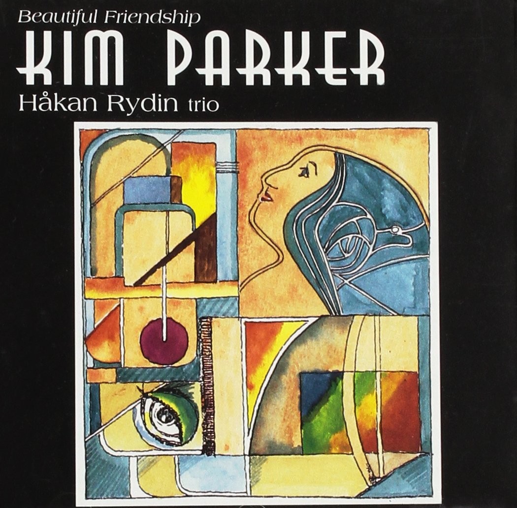 Kim & Rydin Hakan Trio Pa Kim & Rydin Hakan Trio Parker - Beautiful Friend (CD)
