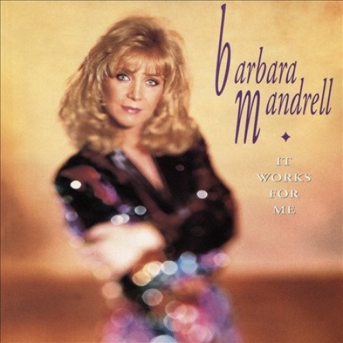 It Works for Me by Barbara Mandrell [CD]