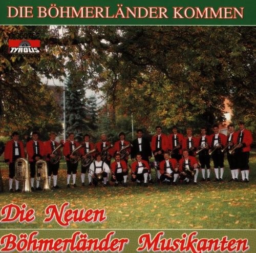 die Neuen Böhmerländer Musikanten Die Böhmerländer Kommen (CD)