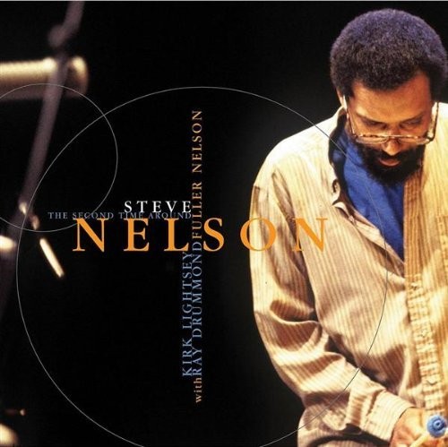 Steve Nelson Fuller Nelson (CD)