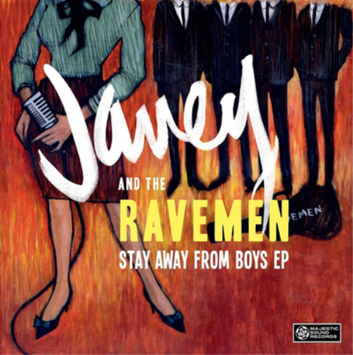 Janey & The Ravemen Stay Away from Boys (Vinyl LP) 7" EP