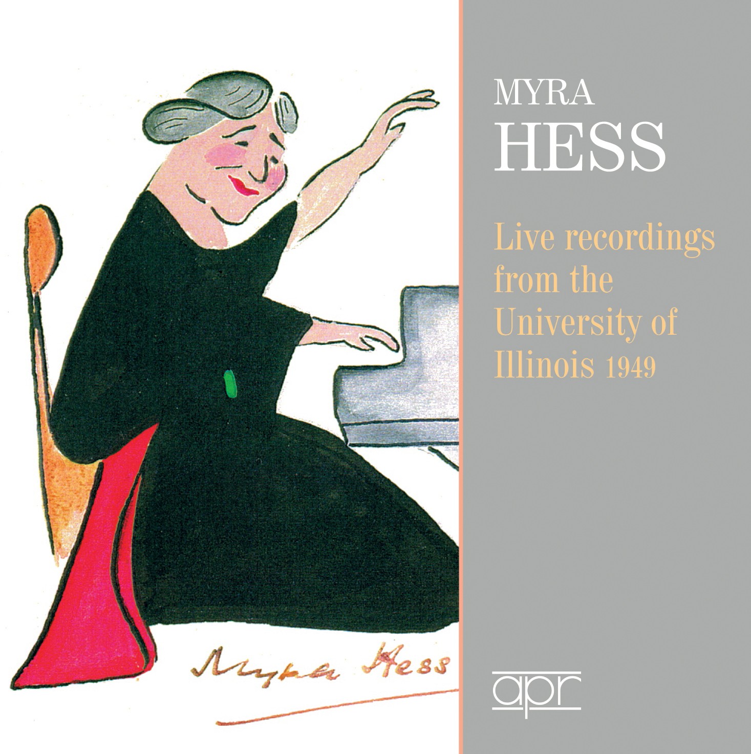 Myra Hess Myra Hess: Live Recordings from the University of Illinois: 1949 (CD)