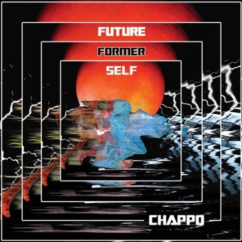Future Former Self [LP] by CHAPPO [VINYL]