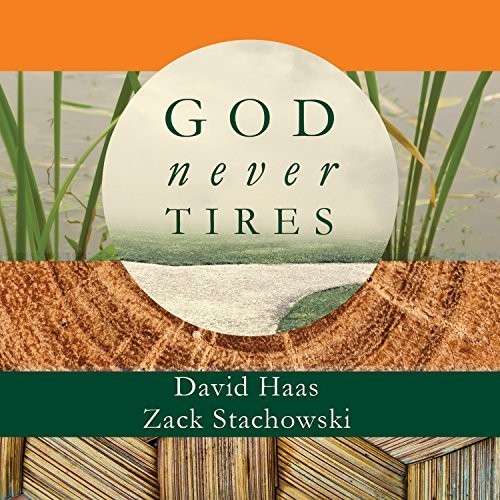 DAVID; ZACK STACHOWSKI HAAS God Never Tires (CD)