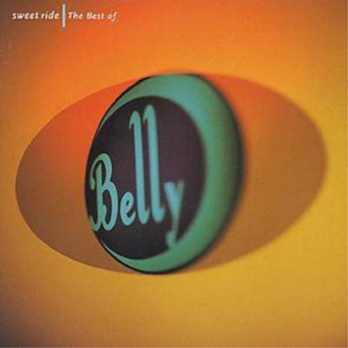 Belly Sweet Ride: The Best of (CD) Album