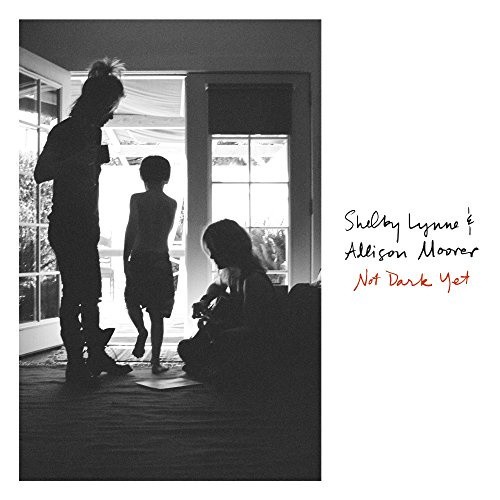 Not Dark Yet by Shelby Lynne & Allison Moorer [VINYL]
