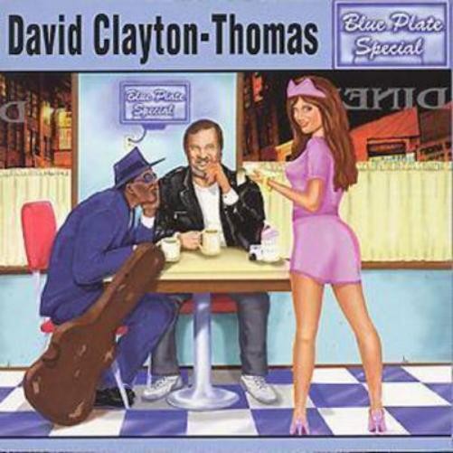 David Clayton-Thomas Blue Plate Special (CD) Album