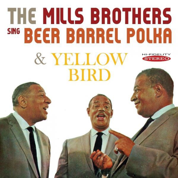 The Mills Brother The Mills Brothers Sing Beer Barrel Polka and Yellow Bir (CD)