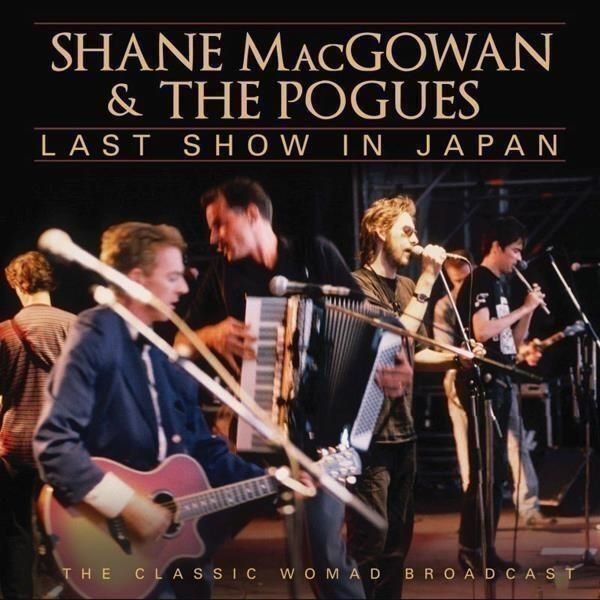 Audio Cd Shane Macgowan & The Pogues - Last Show In Japan
