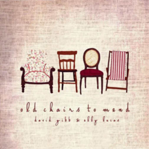 David Gibb & Elly Lucas Old Chairs to Mend (CD) Album