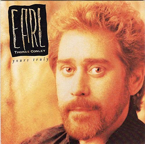 Earl Thomas Conley Yours Truly (CD)