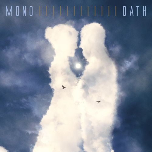 Vinile Mono - Oath (2Lp-Cloudy Sky Coloured Vinyl)