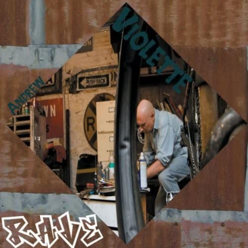 Andrew Violette Andrew Violette: Rave (CD)