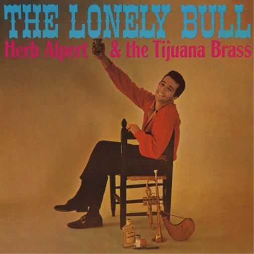 Herb Alpert and the Tijuana Brass The Lonely Bull (CD) Album
