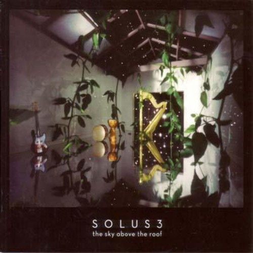 Solus 3 The Sky Above the Roof (CD) Album