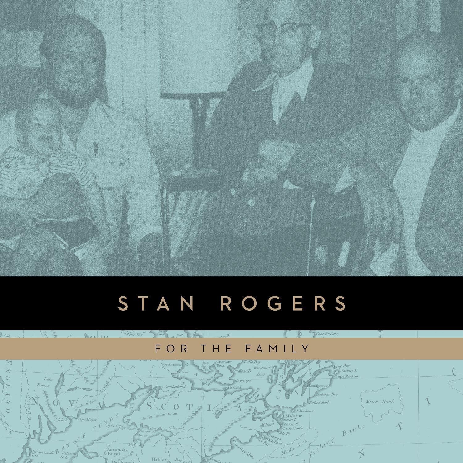 Stan Rogers For the Family (Vinyl LP) 12" Album