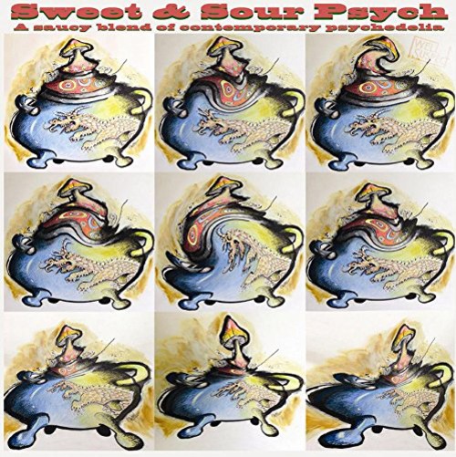 Various Artists Sweet & Sour Psych: A Saucy Blend of Contemporary Psychedel (CD)