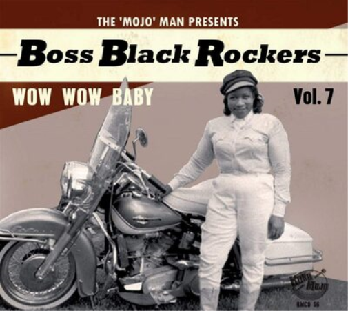 Various Artists The 'Mojo' Man Presents: Boss Black Rockers: Wow Wow Wow -  (CD)