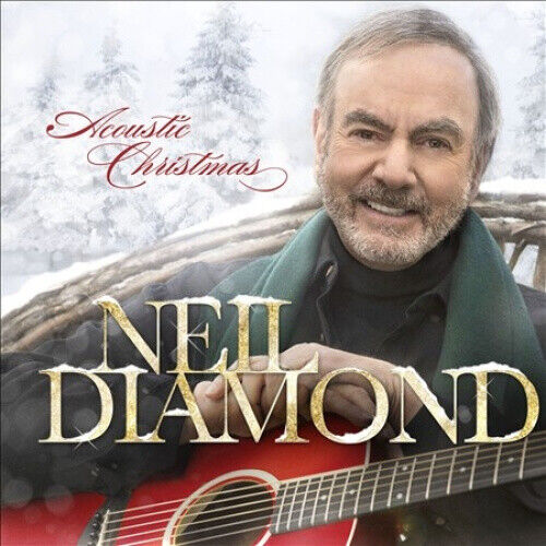 Acoustic Christmas by Neil Diamond [Audio CD]
