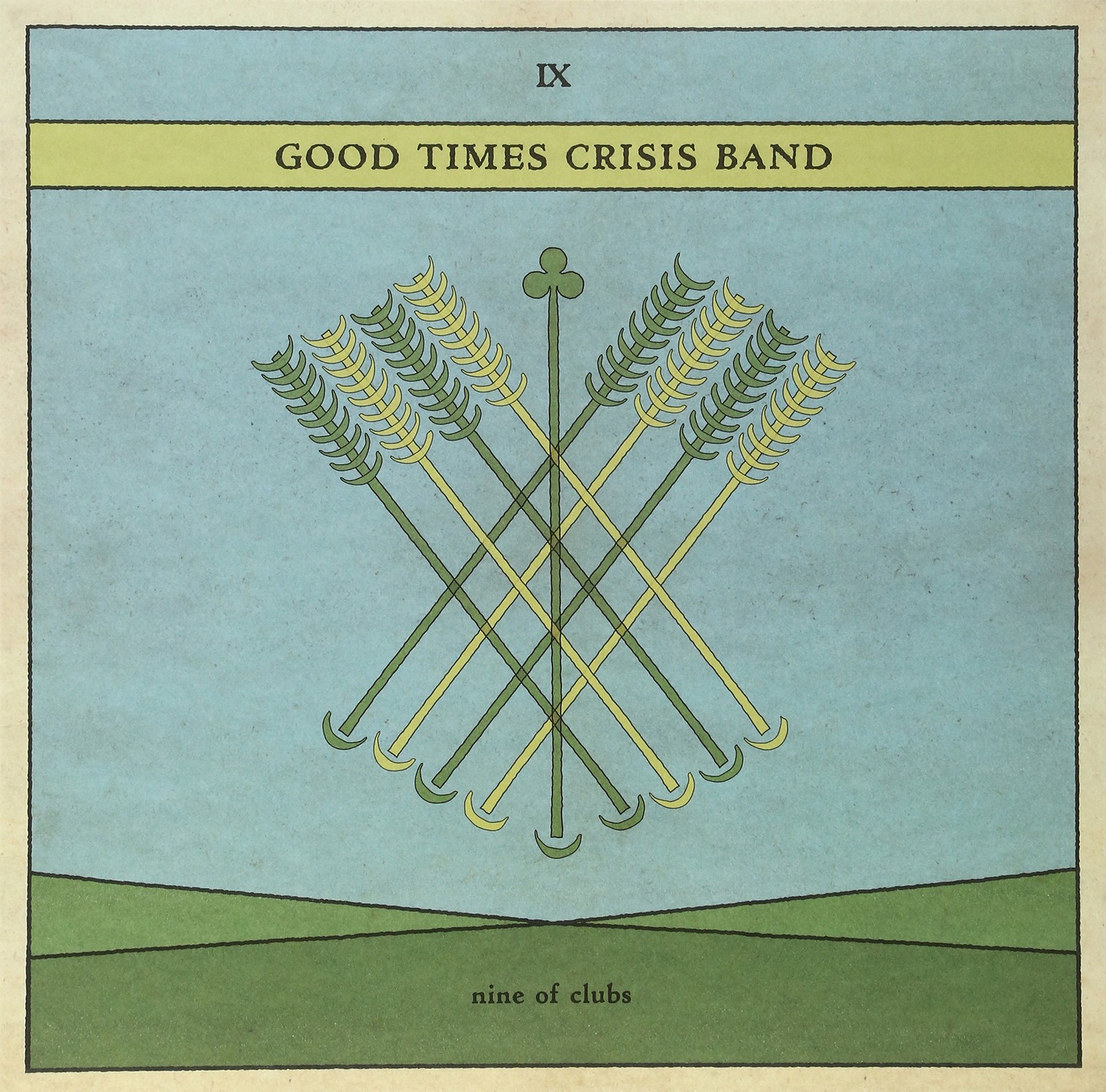 Good Times Crisis Band Nine of Clubs (Vinyl LP)