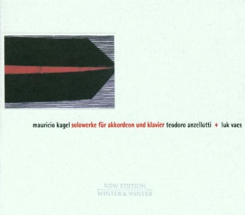 Anzellotti Kagel/solowerke for Accordion and Piano (CD) Album