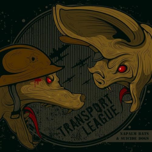 Transport League Napalm Bats & Suicide Dogs (Vinyl LP) 12" Album