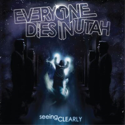 Everyone Dies In Utah Seeing Clearly (Vinyl LP) 12" Album