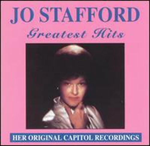 Greatest Hits Jo Stafford by Jo Stafford [Audio CD]